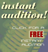 click here for an instant audition